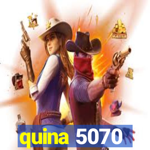 quina 5070